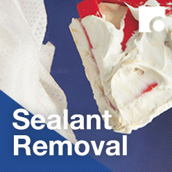 Sealant Removal
